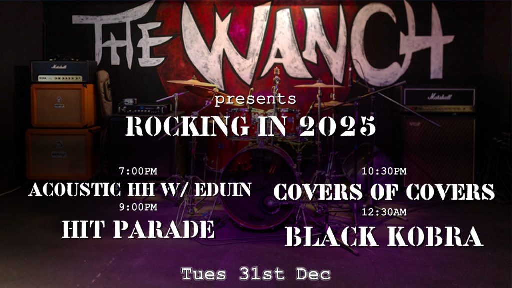 Tue Dec 31, 18:00: New Years Eve at The Wanch 7pm Acoustic Happy Hour Featuring Eduin 9pm Hit Parade 10:30pm Covers Of Covers 12:30am Black Kobra: Come and Ring In The New Year at The Wanch. Music starts at 7pm with acoustic… dlvr.it/TH3F9y #HK #HKLiveMusic #HKnightlife