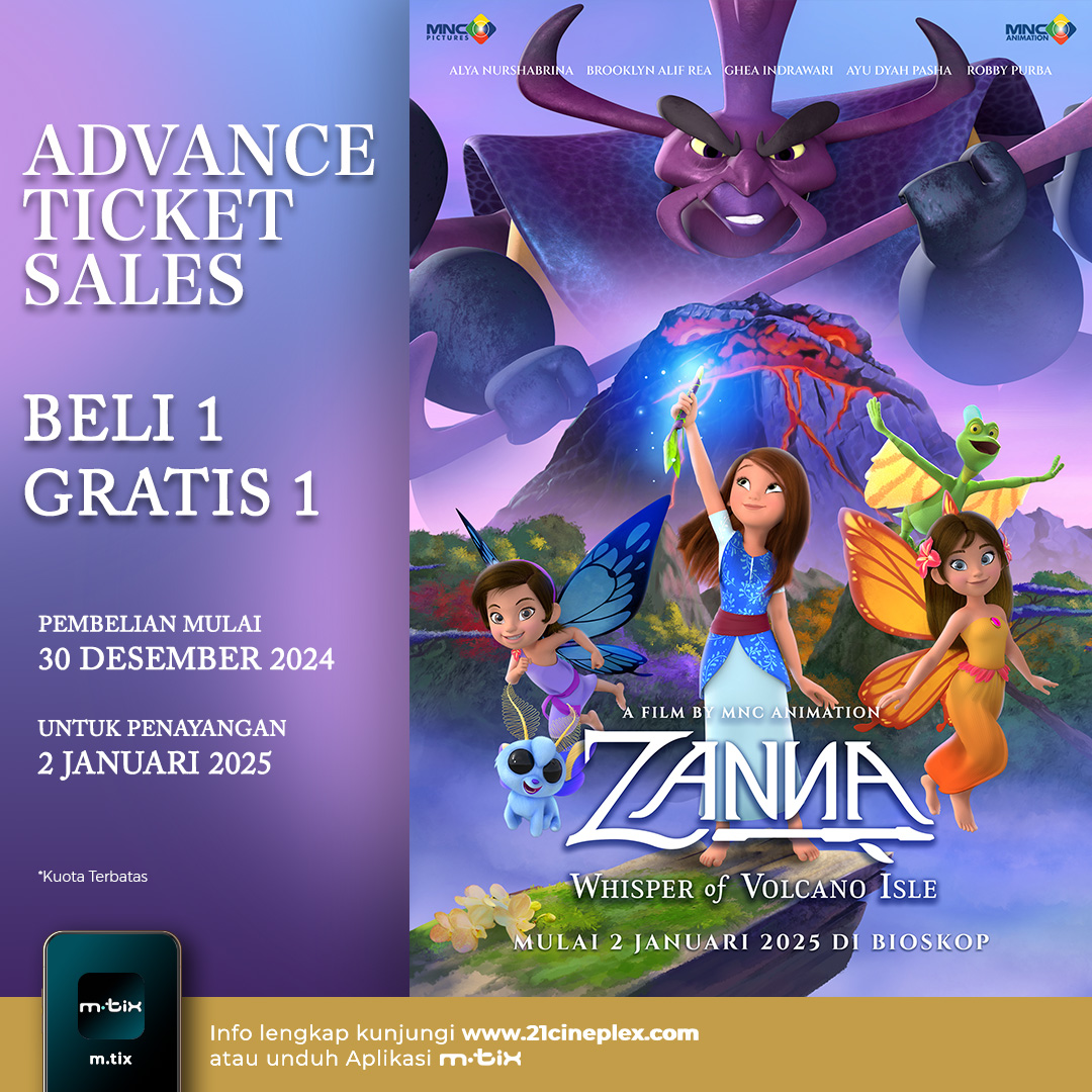 cinema21's tweet photo. Sobat XXI, Zanna: Whisper of Volcano Isle udah bisa kamu pesen tiketnya loh! Beli 1 Gratis 1 lagi, mulai tanggal 30 Desember ini! So don't miss out, catet tanggalnya ya! 📢🧚🏼‍♀️

Jangan lupa belinya pake m.tix! 😉

#FixAsik #NontonASIKdiXXI https://t.co/AKjVmIJkM7