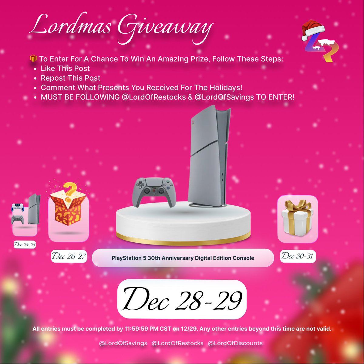 🏃‍♂️ On The 22nd Day Of Lordmas, <a href="/LordOfRestocks/">Lord Of Restocks • Hard To Find Items & Tech Deals</a> Gave Away…

🎮 1x PlayStation 5 30th Anniversary Limited Edition Digital Console

📝 Rules -

❤️ Like This Post
🎁 Comment What Presents You Received For Christmas!
♻️ Repost This Post
🫂 MUST FOLLOW <a href="/LordOfRestocks/">Lord Of Restocks • Hard To Find Items & Tech Deals</a> &amp; <a href="/LordOfSavings/">Lord Of Savings • Hot Deals, Discounts, & More</a>