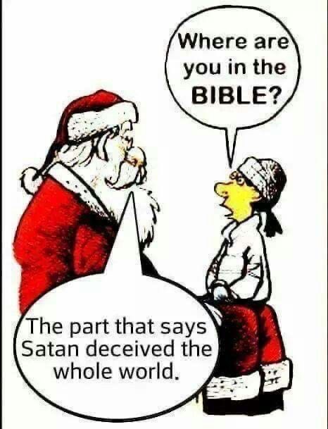 Santa is Satan, st.Nick the Red uniform it’s all satanic symbolism.
🦌🛷🎅🏻💭💥👺 — ￼thinking about Mandela effect glitch in the matrix.