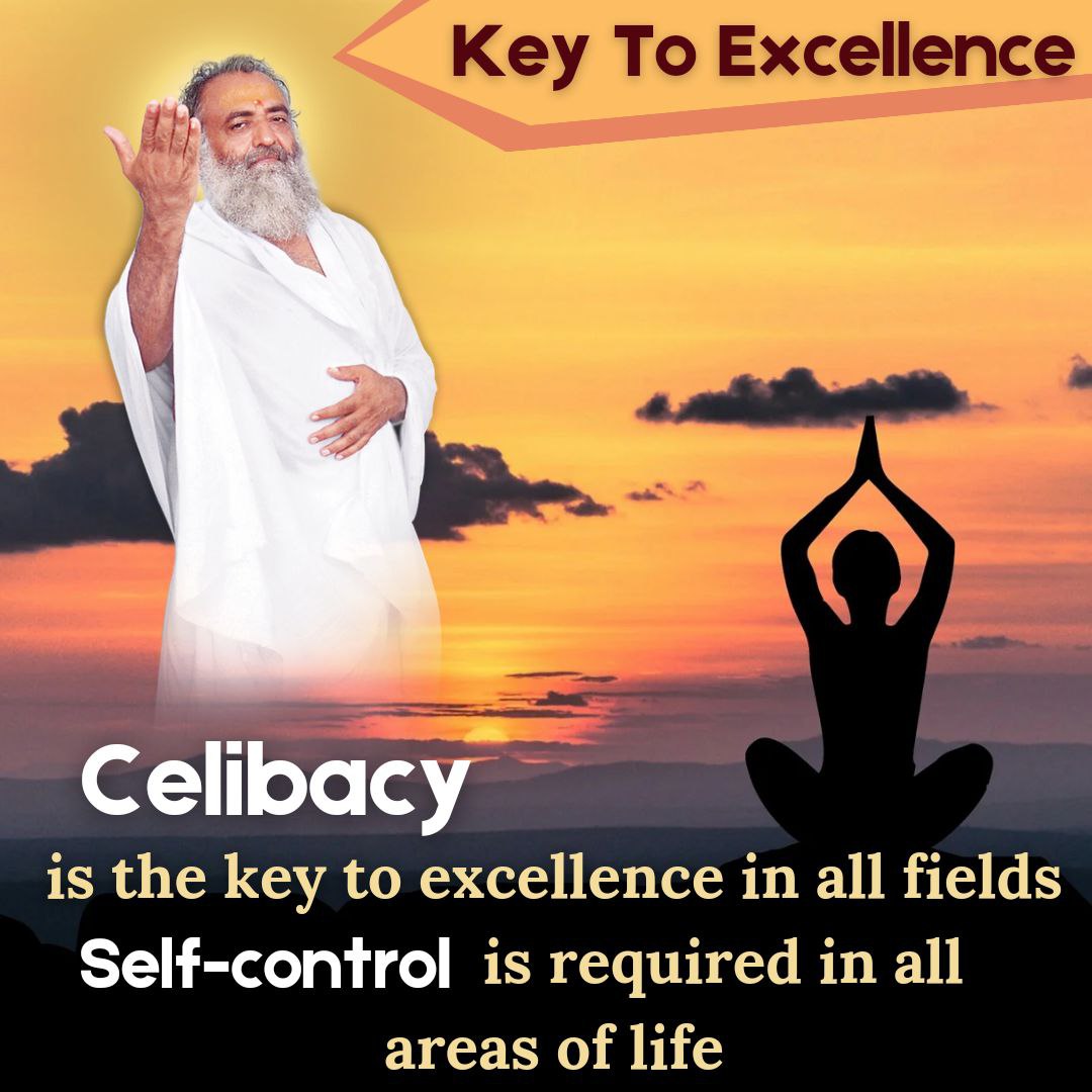 Sant Shri Asharamji Bapu कहते हैं कि ब्रह्मचर्य ही सभी सफलताओं की कुंजी है ।ब्रह्मचर्य का पालन करने वाले व्यक्ति प्रत्येक क्षेत्र में सफलता प्राप्त करते हैं। उनमें प्रत्येक विषम परिस्थिति का सामना करने की अद्भुत शक्ति होती है। 
Vishwa Guru Bharat 
#ImportanceOfCelibacy