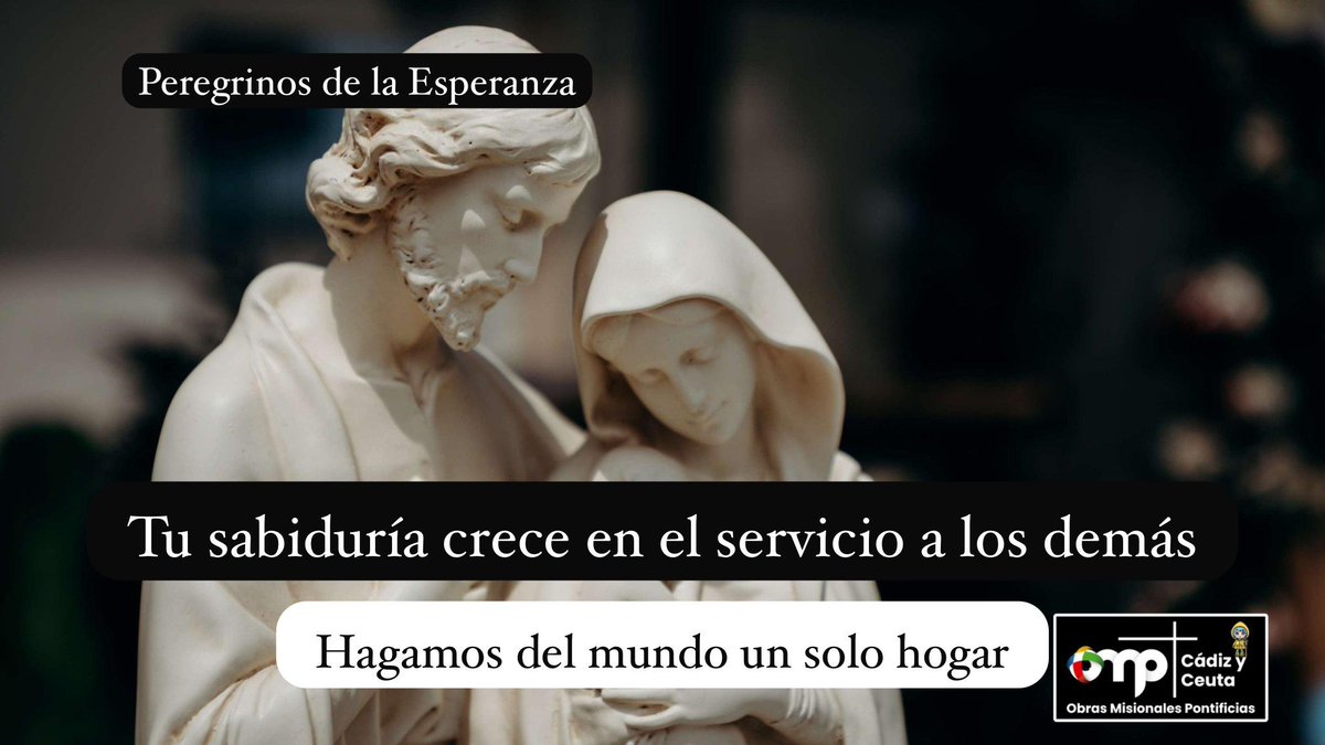 Tú hazte pequeño para que Él haga grande la familia humana, sin fronteras, sin discriminación social...