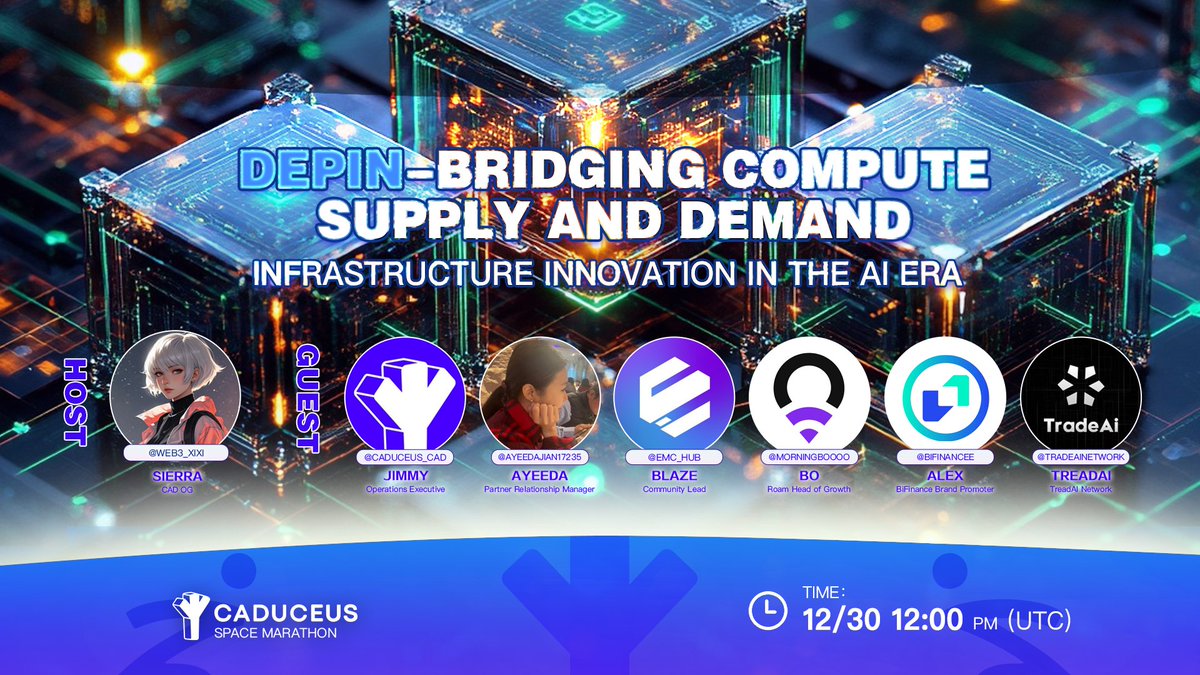 🎙️ Join <a href="/Caduceus_CAD/">Caduceus</a> on Space!   🫶DePIN: Bridging Compute Supply and Demand - Infrastructure Innovation in the AI Era

🔬Host: Sierra <a href="/web3_Xixi/">Sierra</a> 
😉Guests:
Jimmy, Operations Executive at <a href="/Caduceus_CAD/">Caduceus</a> 
Ayeeda, Partner Relationship Manager of <a href="/fizenapp/">Fizen (💜, ℤ)</a> 
Blaze, Community Lead of