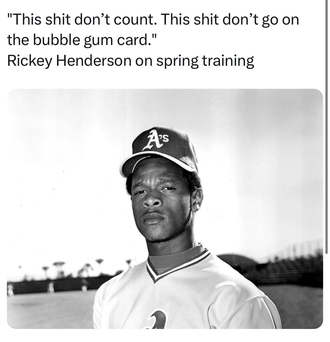I think I just found a new favourite Rickey Henderson quote