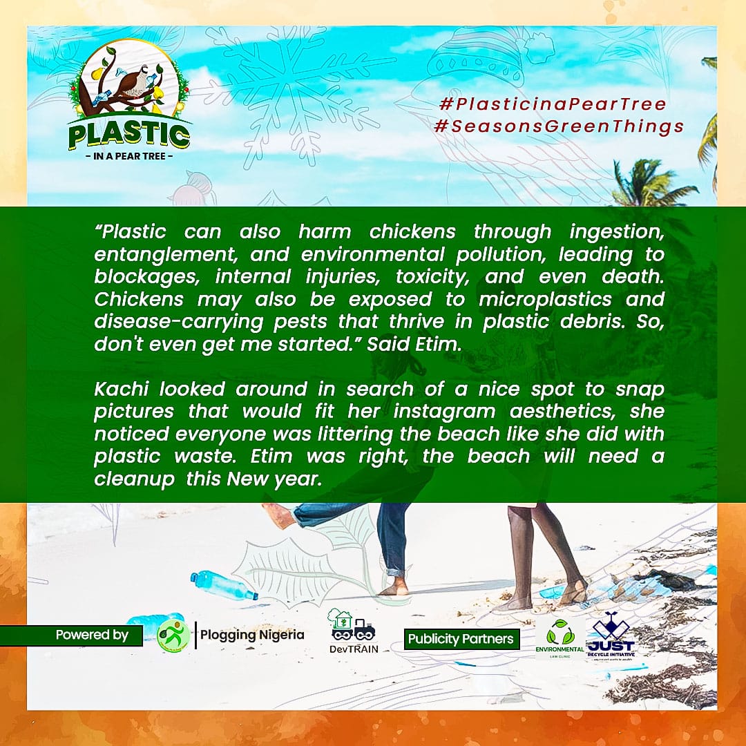 DAY 8️⃣/1️⃣4️⃣
SEVEN PLASTS A-SWIMMING

If only Kachi knew she’ll be adding to the 8-10 metric tons of plasticsthat end up in the ocean yearly.

People like Etim are always right! We just never listen.

#PlasticInaPearTree
#SeasonsGreenThings
#12DaysofChristmas
#PloggingNigeria