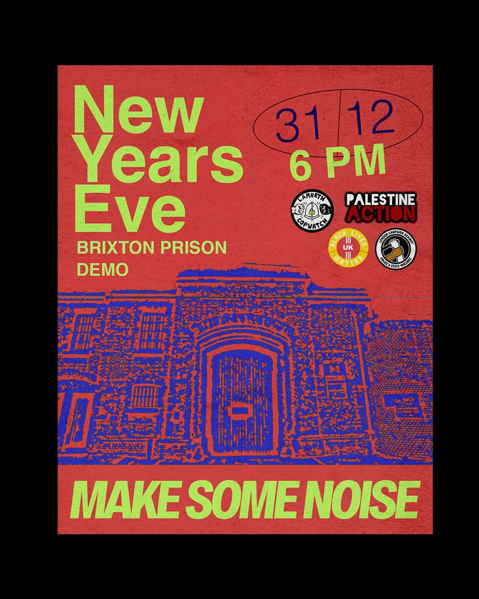 NEW YEAR, MORE JUSTICE.

🚨 Join us on New Year’s Eve for our annual noise demo in solidarity with prisoners.

✊🏽Let’s commit to fighting for more justice &amp; less cages over the year ahead.

📍HMP Brixton, 31st January 2024, 6pm.

➡️ Head on to your NYE plans afterwards!
