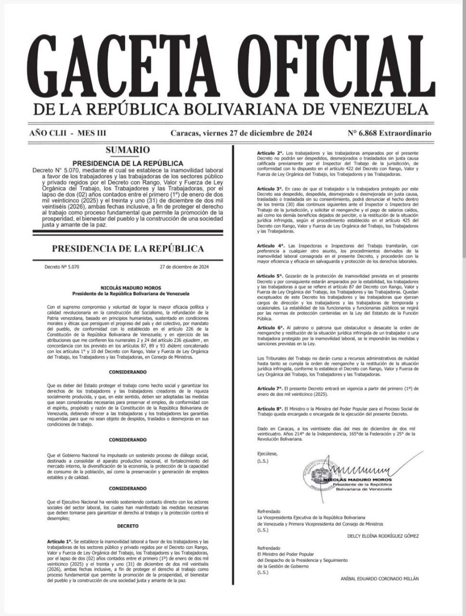 Decreto 5.070 del 27 de diciembre de 2024, a través del cual el Presidente Obrero ⁦<a href="/NicolasMaduro/">Nicolás Maduro</a>⁩ renueva por los próximos 2 años la inamovilidad laboral, defendiendo así la estabilidad de la clase obrera en el trabajo. El 10 de enero yo juro con Maduro.