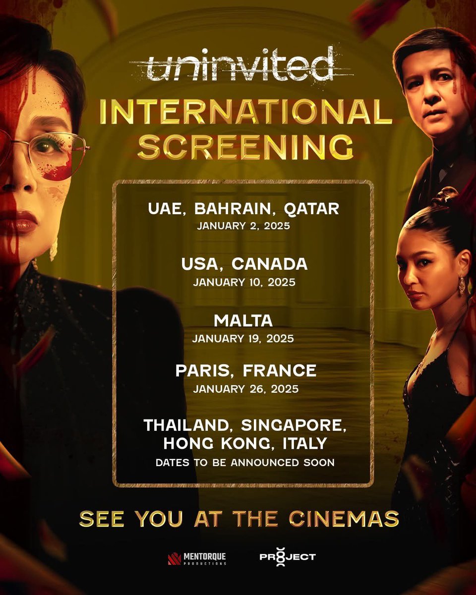 kpmlyaoutsider's tweet photo. WE’RE GOING INTERNATIONAL, GATECRASHERS! 🤩🌎

#UninvitedMMFF is set to dominate international screens in 2025 at these locations!

INTENSE. BRAVE. UNFILTERED. 💯
Experience it all soon!

Follow us for more updates on ticket sales.

#Uninvited #UninvitedFilm #UninvitedMovie #Uninvited2024 #VilmaXAgaXNadine #Mentorque #Project8 #MMFF50 #MentorqueXWarnerBros