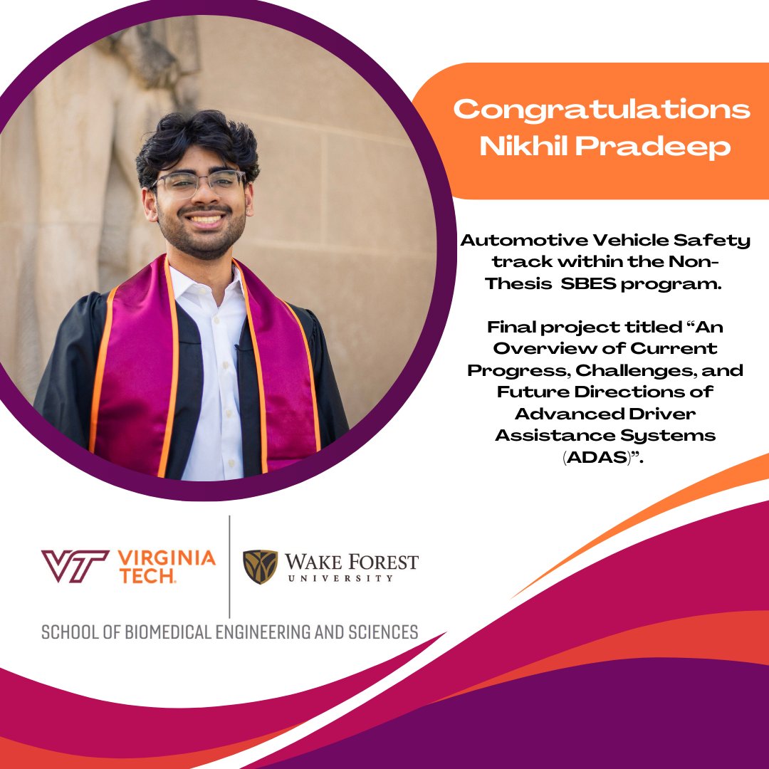 Congratulations Nikhil Pradeep on the successful completion of your final project and being the first non-thesis master graduate for the School of Biomedical Engineering Sciences (SBES) program!🎉 👏🎉

#biomedicalengineering #virginiatech #automotivevehiclesafety #HokieGrad
