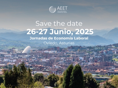 📢 Save the date
📍 Oviedo, 26-27 junio 2025: Jornadas de Economía Laboral.
Dos días de análisis y debate sobre el mercado de trabajo.
🧐 ¿Te interesa la economía del trabajo? No te lo pierdas
Pronto más info. 
#JornadasAEET #EconomíaLaboral #Networking