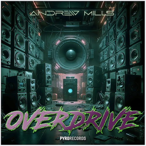 3 days left: Andrew Mills - Overdrive. Follow PYRO Records on Insta for more. Pre-Save here: linktr.ee/PYRO_Releases 💀