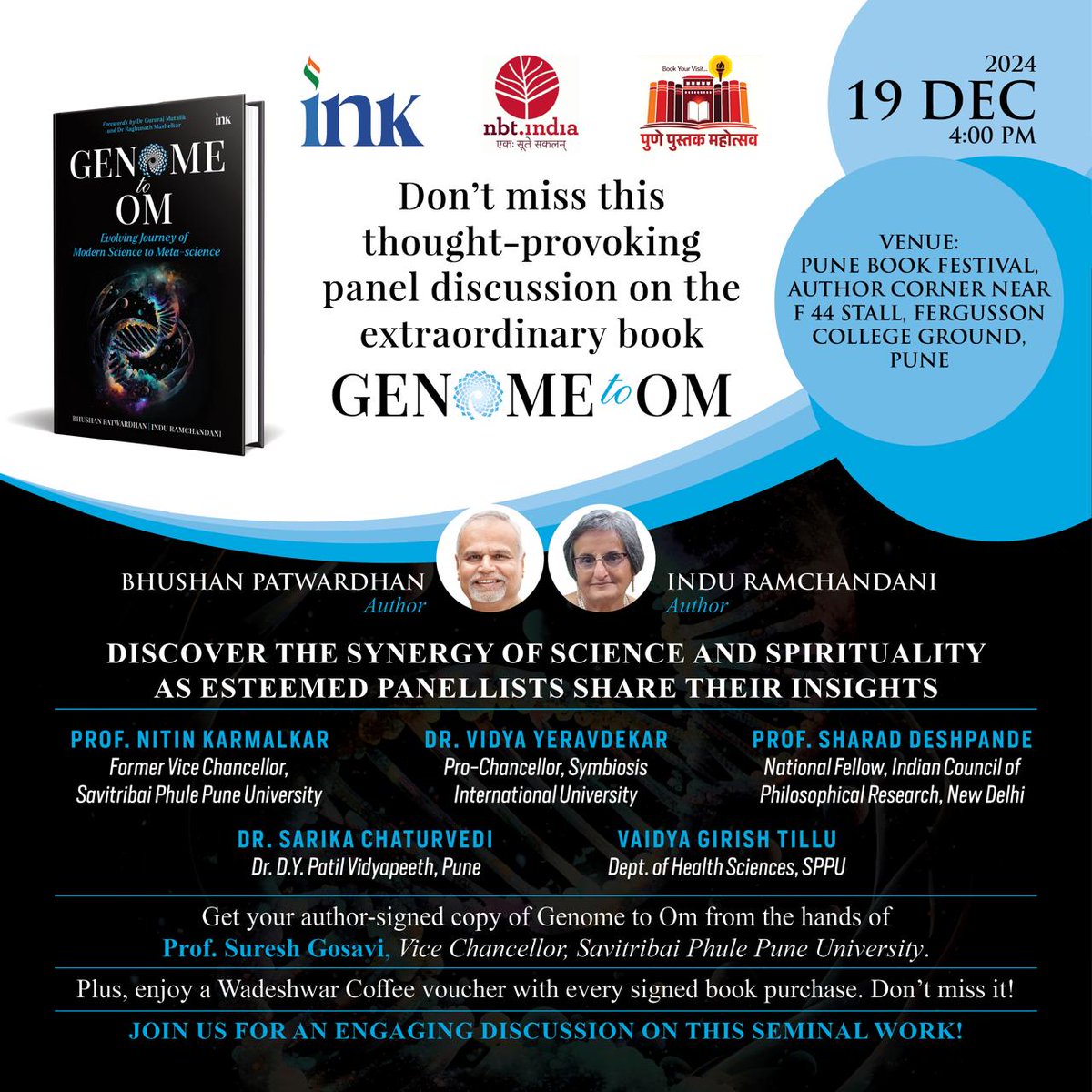 GenomeToOm's tweet photo. Join us at Pune Book Festival! 

Don’t miss the insightful discussion on Genome to Om by Bhushan Patwardhan and Indu Ramchandani. Discover the synergy of science and spirituality as esteemed panelists share their perspectives! https://t.co/RQHhVdiGwM