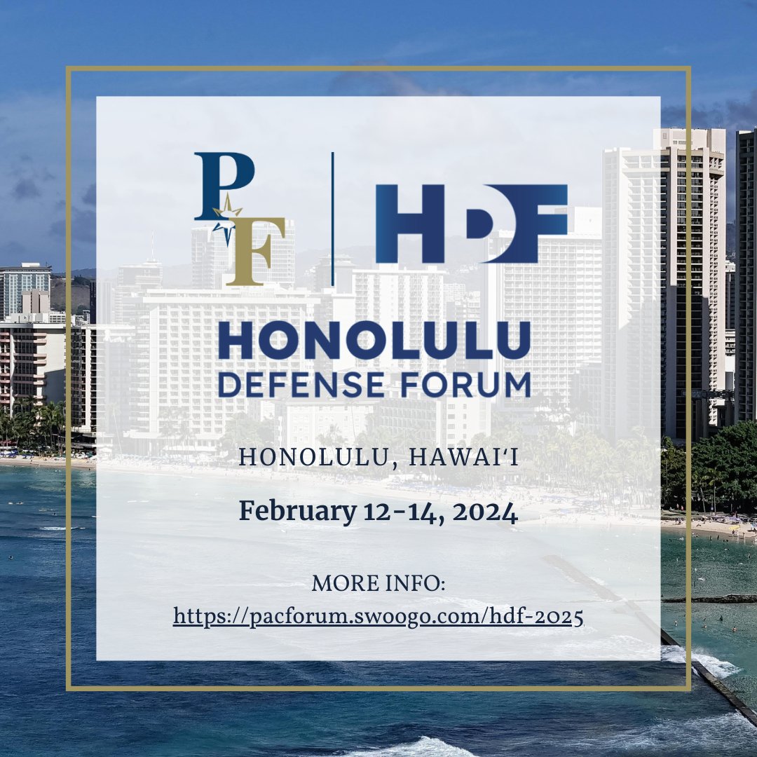 PacificForum's tweet photo. 🌍 #HDF2025!

In partnership with @INDOPACOM and the @DeptofDefense, the #HonoluluDefenseForum 2025 will tackle #IndoPacific readiness, #regionalsecurity, and emerging #defensetechnologies.

High-profile #leaders, strategic priorities, actionable solutions.

#PacificForum https://t.co/qqNJPkBdsI