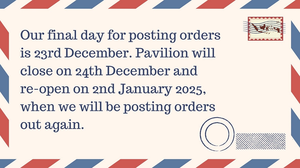 PavPub's tweet image. Our last day for posting orders is 23rd December. Pavilion closes on 24th December and will re-open on 2nd January 2025!