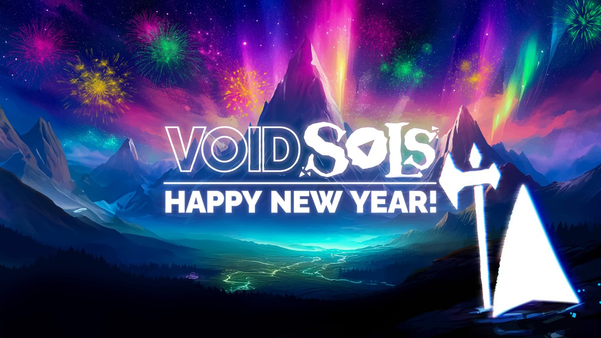 🎉 Happy New Year   

We want to thank all our Triangles for all the support on Void Sols. We’re thrilled to have you with us as we explore the shadows and light together in 2025.🌌✨