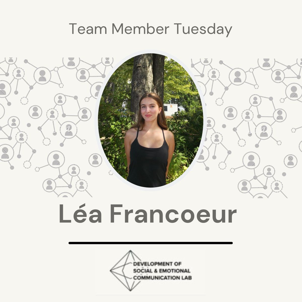 Léa Francoeur (she/her) – Léa is a third-year student in Biology &amp; Psychology. She is super excited to be joining the DSEC Lab as a research assistant this year. Léa is particularly interested in learning about the various neurobiological aspects of a child’s development!