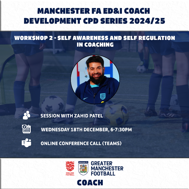 Manchester_FA's tweet photo. Manchester FA ED&amp;I Coach Development CPD Series ⚽️

The workshop will look to deepen self-awareness to better understand your motivations, character, and behaviours and how this impacts your coaching sessions.