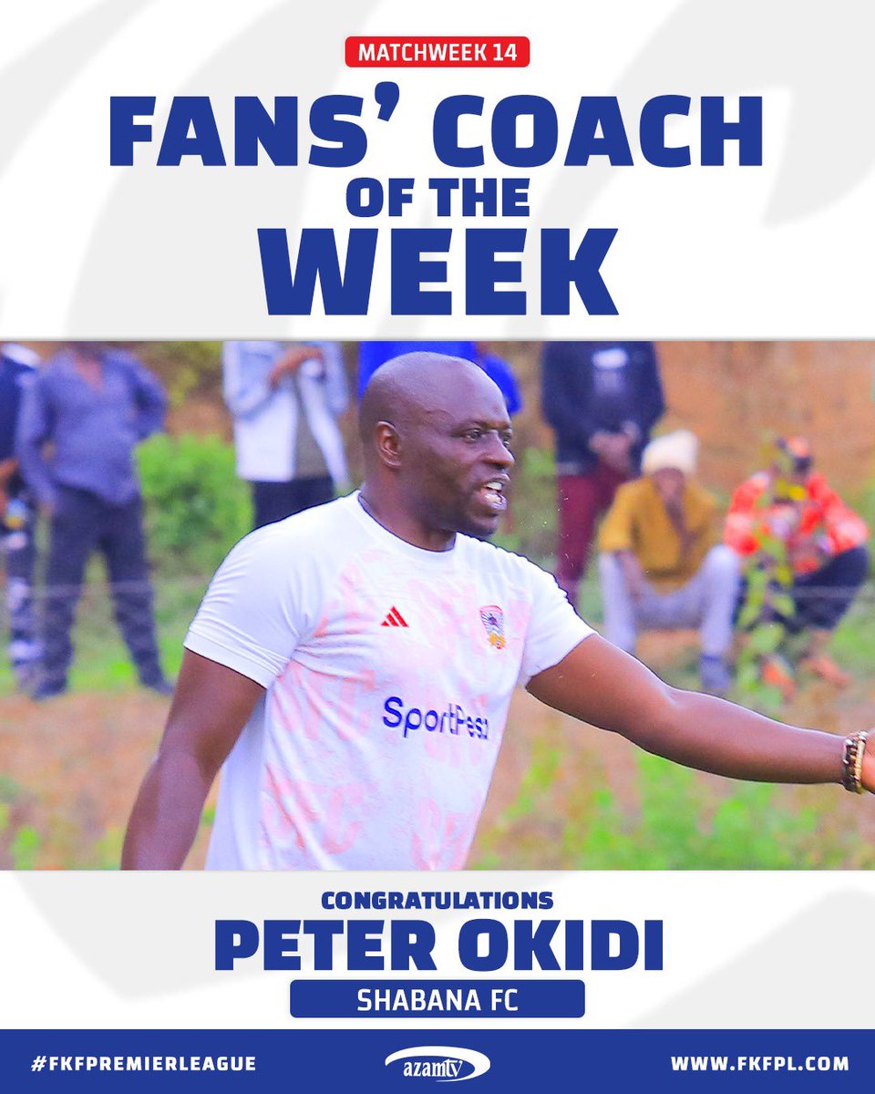 Officialfkfpl's tweet photo. Peter Okidi is this week’s Fans’ Coach Of The Week.

#FKFPremierLeague https://t.co/iPfmUUT4wU