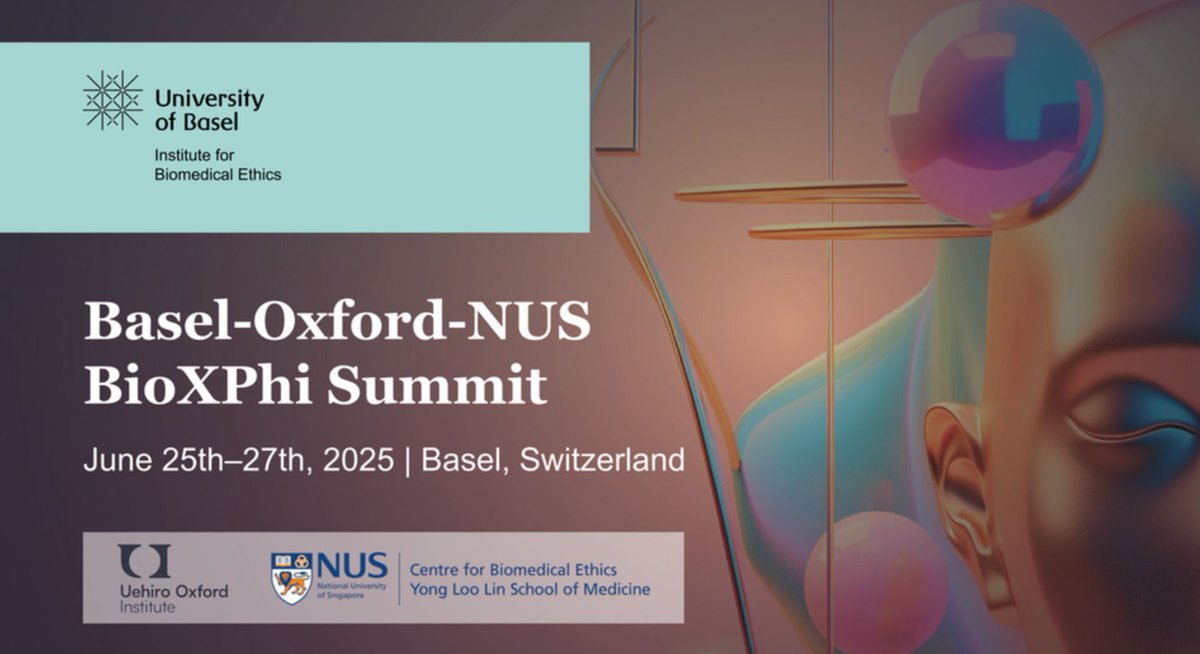 Experimental Philosophical Bioethics (BioXPhi) (@bioxphi) on Twitter photo Call for submissions! Join us in Basel for the 2025 Basel-Oxford-NUS Experimental Bioethics -- BioXPhi -- Summit | Hosted at the Institute for Biomedical Ethics | University of Basel - JUNE 25-27, 2025. Co-sponsored <a href="/NUS_CBmE/">NUS Centre for Biomedical Ethics</a> <a href="/ethicsinthenews/">Uehiro Oxford Institute</a>
buff.ly/4flBPWA Call for submissions! Join us in Basel for the 2025 Basel-Oxford-NUS Experimental Bioethics -- BioXPhi -- Summit | Hosted at the Institute for Biomedical Ethics | University of Basel - JUNE 25-27, 2025. Co-sponsored <a href="/NUS_CBmE/">NUS Centre for Biomedical Ethics</a> <a href="/ethicsinthenews/">Uehiro Oxford Institute</a>
buff.ly/4flBPWA
