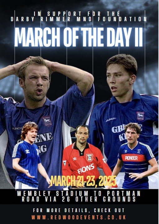 Mike Wilson* (@redsmail) on Twitter photo March of the Day II has real <a href="/IpswichTown/">Ipswich Town</a> face at present. <a href="/mattholland8/">Matt Holland</a>, <a href="/RussellOs5/">Russell Osman</a>, <a href="/Milts25/">Simon Milton</a> & Terry Butcher coming to support Marcus Stewart and the <a href="/DarbyRimmerMND/">Darby Rimmer MND Foundation</a>. More tractor boys to follow. Big welcome planned at Portman Road. You can join them.
redwoodevents.co.uk/march-of-the-dโฆ March of the Day II has real <a href="/IpswichTown/">Ipswich Town</a> face at present. <a href="/mattholland8/">Matt Holland</a>, <a href="/RussellOs5/">Russell Osman</a>, <a href="/Milts25/">Simon Milton</a> & Terry Butcher coming to support Marcus Stewart and the <a href="/DarbyRimmerMND/">Darby Rimmer MND Foundation</a>. More tractor boys to follow. Big welcome planned at Portman Road. You can join them.
redwoodevents.co.uk/march-of-the-dโฆ