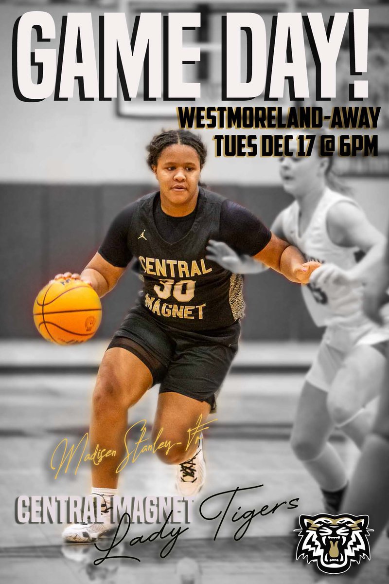 It’s Gameday!!!! Central Magnet Lady Tigers travel to Westmoreland tonight at 6pm!!! Go Lady Tigers!!!