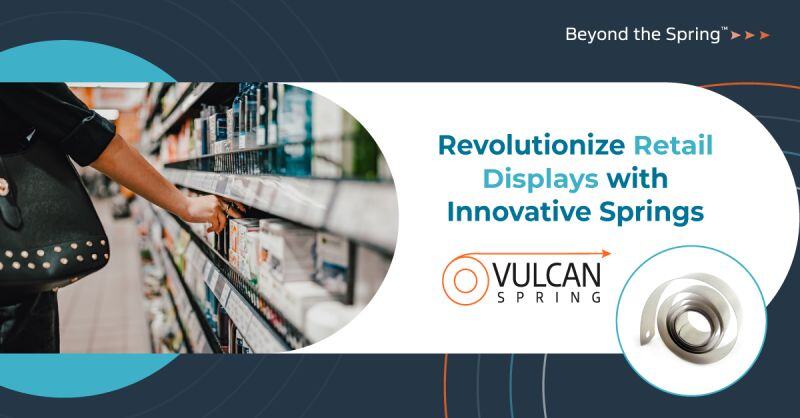 VulcanSpring's tweet image. As a retail display engineer, are you facing challenges with display functionality? Transform your displays with Vulcan Spring’s cutting-edge solutions with custom products tailored for retail. 

Learn more 🛒 hubs.ly/Q02-mm0t0

#VulcanSpring #RetailDisplay #MadeInTheUSA