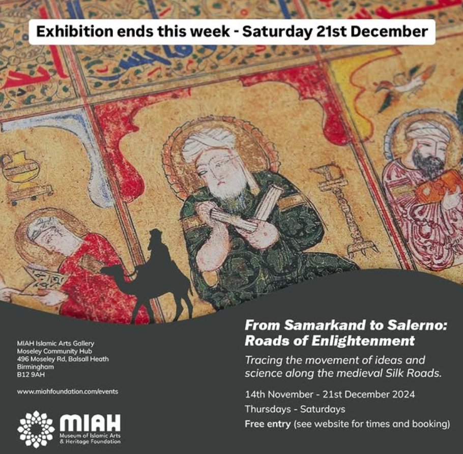 ‘FROM SAMARKAND TO SALERNO: ROADS OF ENLIGHTENMENT’

LAST CHANCE: The exhibition ends this Saturday (21st December 2024). Don’t forget to book your FREE tickets before they all go.

Link below:
miahfoundation.com/events/exhibit…