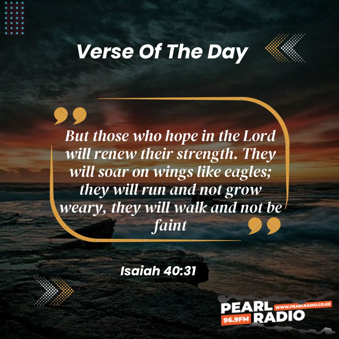 PearlRadioKe's tweet photo. Verse Of The Day
Isaiah 40:31

#DoingGreatExploits
#PearlRadioKe https://t.co/n8wAnleNOm