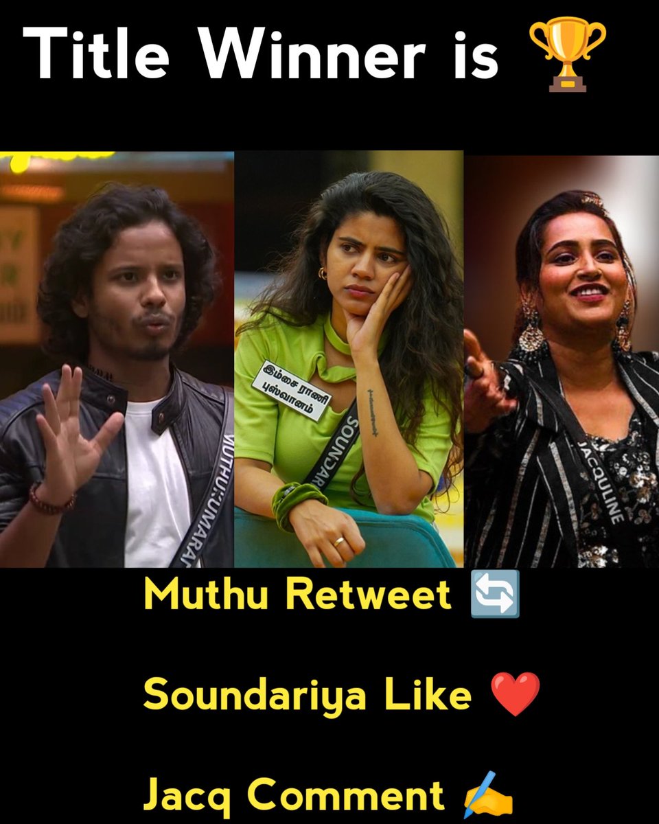 Biggboss Season 8 Tamil Winner is 🏆 
#BiggBossTamil8 #BiggBoss8Tamil #BiggBossTamil #BiggBossTamilSeason8 #BiggBossNaveen

#Muthu Retweet 🔄 
#Soundariya Like ❤️ 
#Jacqueline Comment ✍️ 
Idhula illathavangala um comment Pannunga Pakalam 🔥