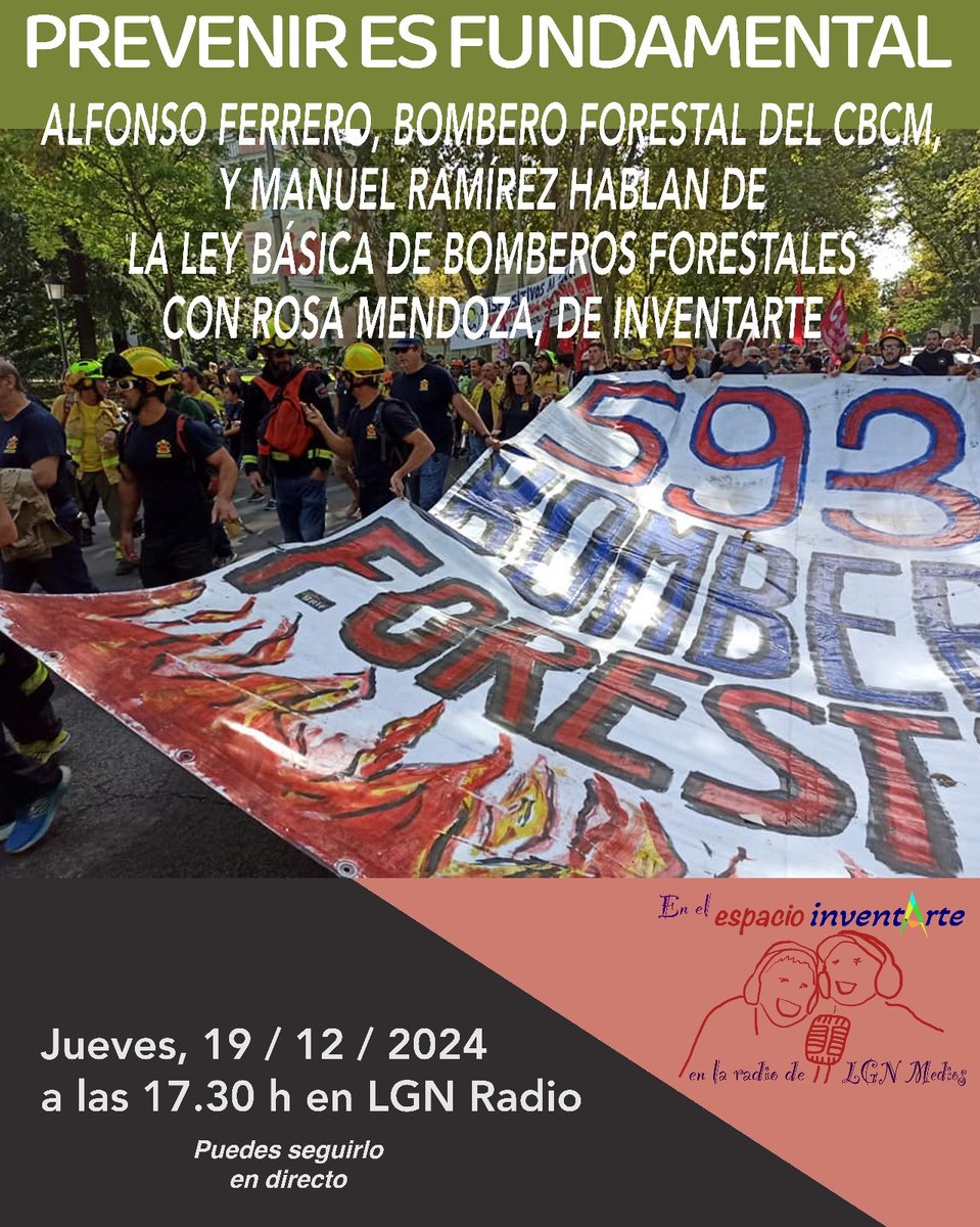 bomberos_infoma's tweet photo. Próximo jueves, 19, a las 17.30h, nueva emisión de nuestro #espacioinventArte en la radio de @lgnmedios
Hablarán sobre la Ley básica de bomberos forestales, BOE-A-2024-23272, con Rosa Mendoza Ramos, @arteinvent. La prevención es lo fundamental.
¡¡No te lo pierdas. Te esperamos!! https://t.co/Qj5gTvrIzZ