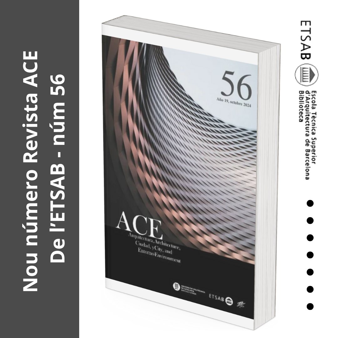 Nou número Revista ACE: Architecture, City and Environment n. 56

La trobaràs a UPCommons:
upcommons.upc.edu/handle/2117/42…

#novetats #revistes #etsab #bibliotequesupc <a href="/bibliotecnica/">Biblioteques UPC</a> <a href="/PublicacionsUPC/">Publicacions UPC</a>