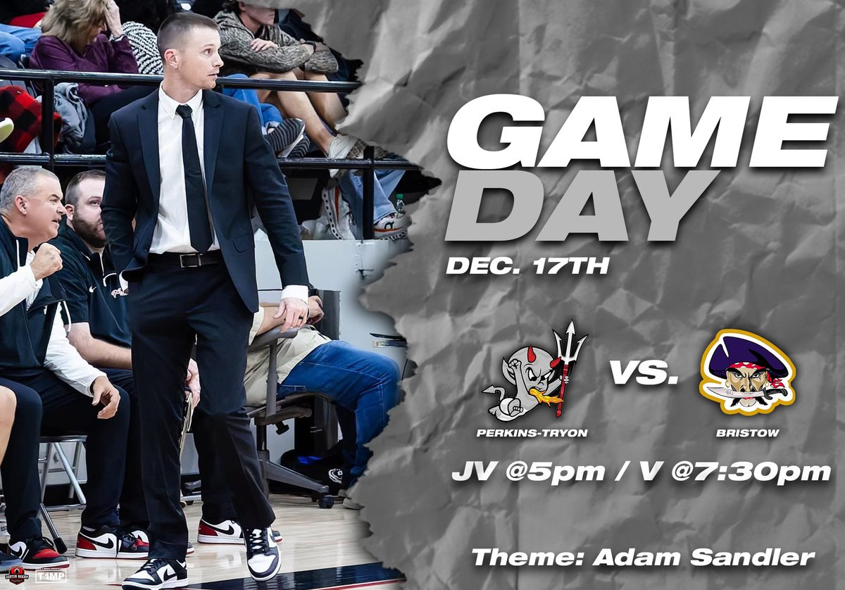 🚨 G A M E  D A Y 🚨

🏀: Perkins-Tryon Demons vs. Bristow Pirates
📍: Perkins, OK
📆: Dec. 17
🕖: JV 5pm / V 7:30pm
Theme: Adam Sandler