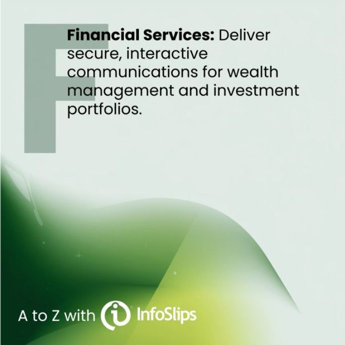 InfoSlips's tweet image. Financial Services: Experience secure and engaging communication that transforms wealth management and investment portfolio management. #documentsreinvented