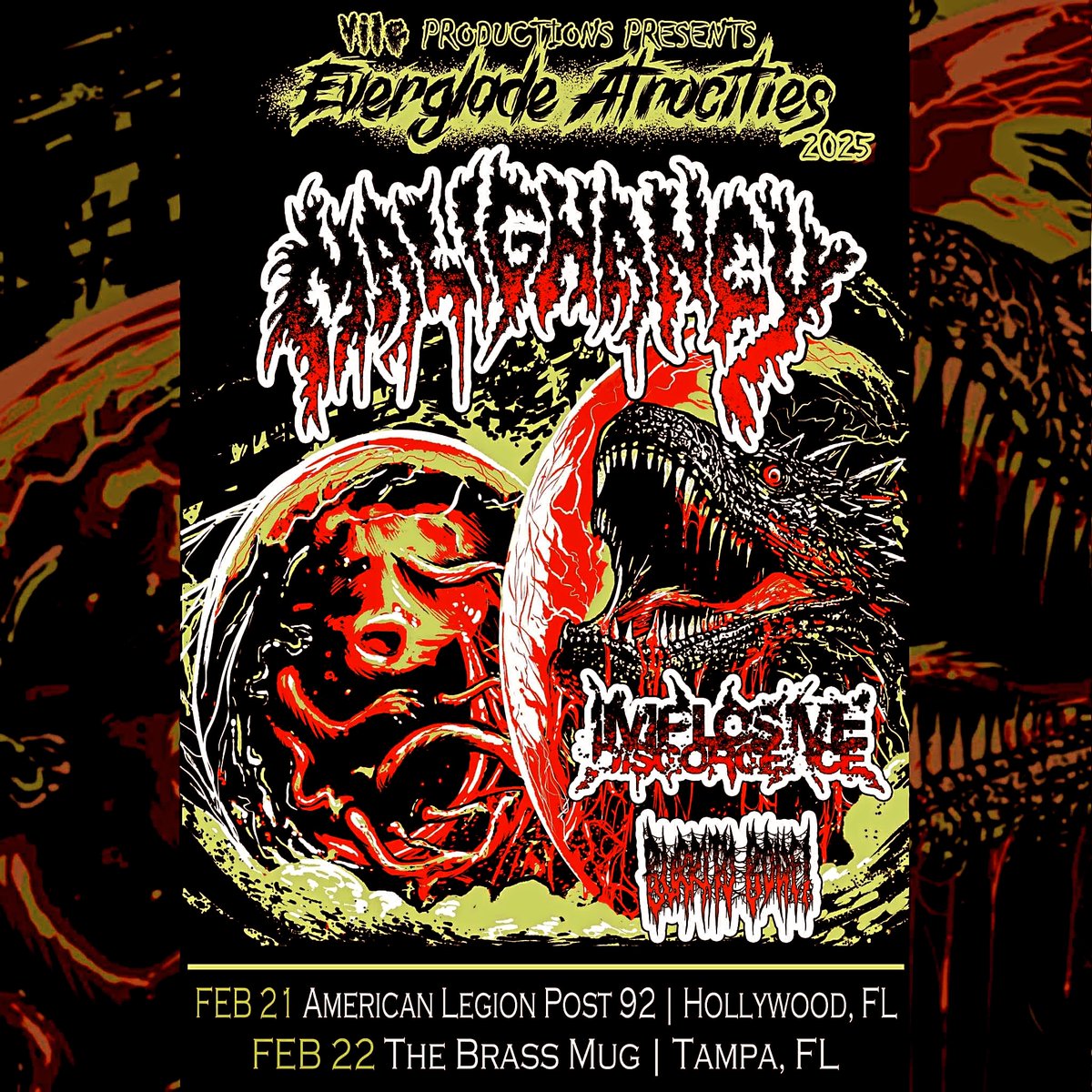 Feb 21st and 22nd MALIGNANCY invades Florida !!  2 awesome shows brought yo you by Vile Productions !! Special guests our grind brothers in Burrito Bowel and Florida's own Implosive Disgorgence Feb 21st American Legion Post 22 ,Hollywood and Feb 22nd at  The BRASS MUG ,Tampa !!