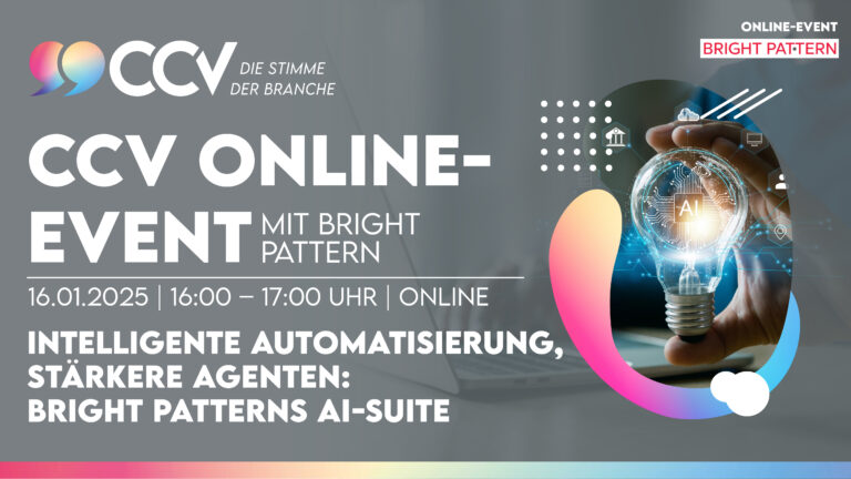 ccvev's tweet image. CCV-Online-Event mit Bright Pattern am 16.01.2025
„Intelligente Automatisierung, stärkere Agenten: Bright Patterns AI-Suite“!
Kostenfreie Anmeldung: cc-verband.de/termin/ccv-onl…
@BrightPatternUS
#CCVev #CustomerService #Callcenter #Contactcenter