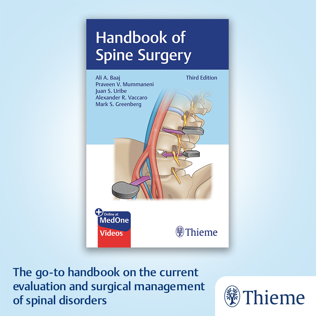 Thieme International (@thiemeintl) on Twitter photo The third edition of The Handbook of Spine Surgery reflects new techniques introduced into the practice, along with four-color images and videos.
Buy now! ➡️ brnw.ch/21wPtfr
#Spine #SpineSurgery #Neurosurgery <a href="/AliBaajMD/">Ali A. Baaj MD</a> <a href="/thejuansuribe/">Juan S. Uribe. MD, FAANS</a> The third edition of The Handbook of Spine Surgery reflects new techniques introduced into the practice, along with four-color images and videos.
Buy now! ➡️ brnw.ch/21wPtfr
#Spine #SpineSurgery #Neurosurgery <a href="/AliBaajMD/">Ali A. Baaj MD</a> <a href="/thejuansuribe/">Juan S. Uribe. MD, FAANS</a>