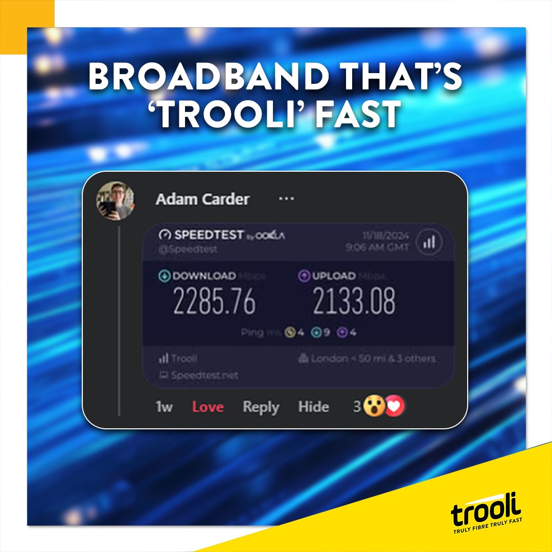 TrooliFibre's tweet photo. Absolutely zooming on Trooli broadband right there! Thank you for sharing!
If you want to take advantage of Trooli's top-speed broadband, get in touch today at https://t.co/McPoRLG4WF.
#ultrafastbroadband #fttp #fibreoptic #2Gbps https://t.co/55wC0LaYak