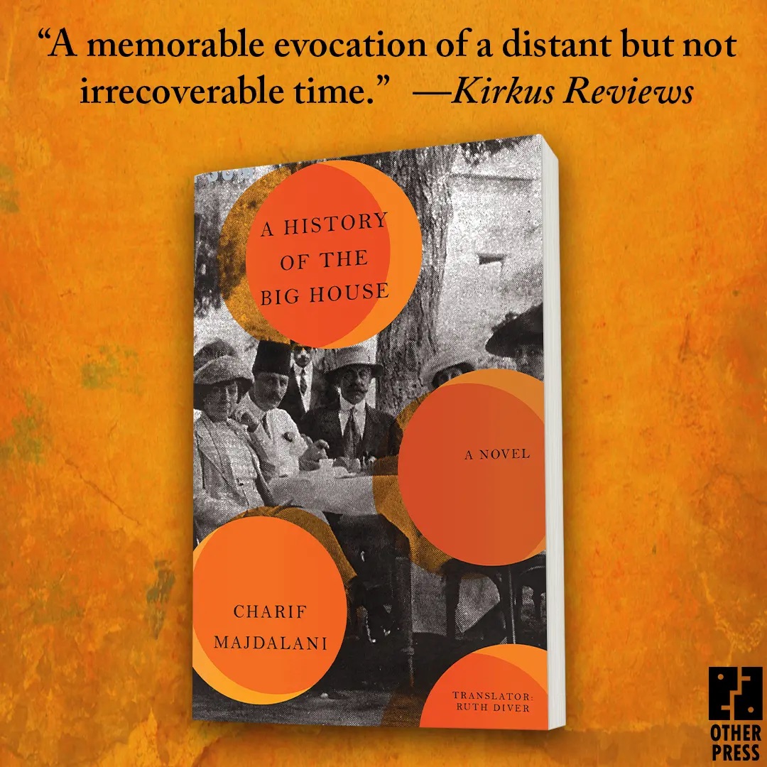 🚨 NEW RELEASE 🚨
This vibrant family saga chronicles the rise and fall of the Nassar clan, as they navigate the great events of the 20th century in Lebanon, from the Ottoman Empire to the French Mandate. Order A HISTORY OF THE BIG HOUSE: bit.ly/40Yi9oa