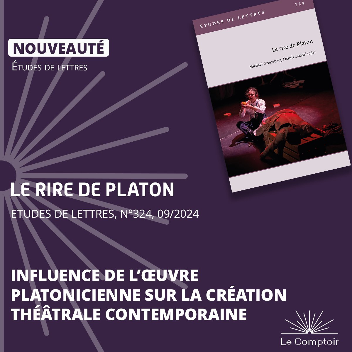 Le Comptoir des presses d'universités (@lcdpu) on Twitter photo Nouveau 📚
Études de lettres, n°324, 09/2024, <a href="/EdlUNIL/">Études de lettres</a>
Les praticiens contemporains du théâtre s'inspirent énormément de l'œuvre de Platon. Ce volume présente ces approches et propose des interprétations de l'œuvre platonicienne.
👉Le numéro : lcdpu.fr/books/E2393BAA… Nouveau 📚
Études de lettres, n°324, 09/2024, <a href="/EdlUNIL/">Études de lettres</a>
Les praticiens contemporains du théâtre s'inspirent énormément de l'œuvre de Platon. Ce volume présente ces approches et propose des interprétations de l'œuvre platonicienne.
👉Le numéro : lcdpu.fr/books/E2393BAA…