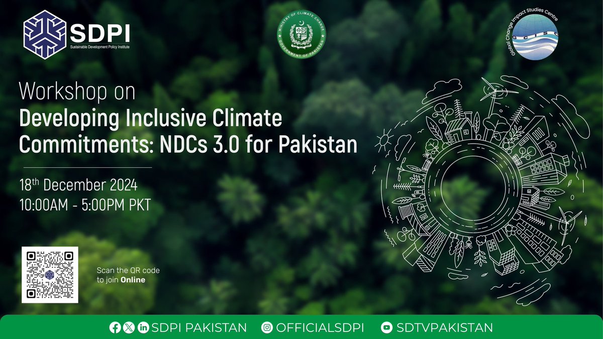 SDPIPakistan's tweet photo. 📣SDPI in collaboration with Global Change Impact Studies Center (GCISC) is organising a workshop on Developing Inclusive Climate Commitments: NDCs 3.0 for 🇵🇰

🗓18th Dec
⏰️10:00am - 5:00pm PKT
Register to attend online🔗https://t.co/1c409n8phm

#NDCs #ClimateCommitments #ClimateAction