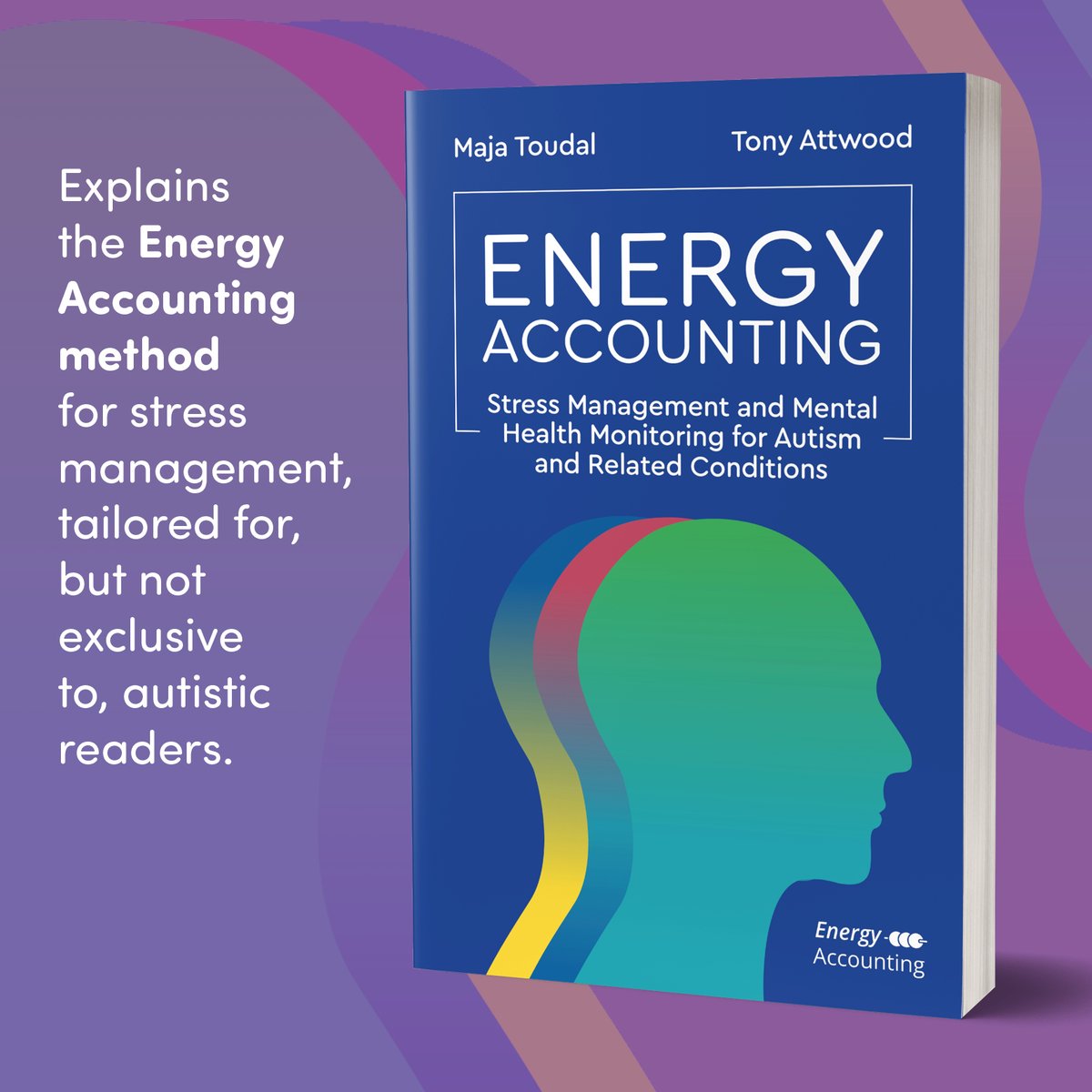 OUT NOW - The brilliant stress management and mental health monitoring technique from Maja Toudal and Tony Attwood!

Energy Accounting is available now - bit.ly/4gfJ7wf

#MentalHealth #StressManagement #Autism #Autistic #Neurodivergent #Neurodiversity