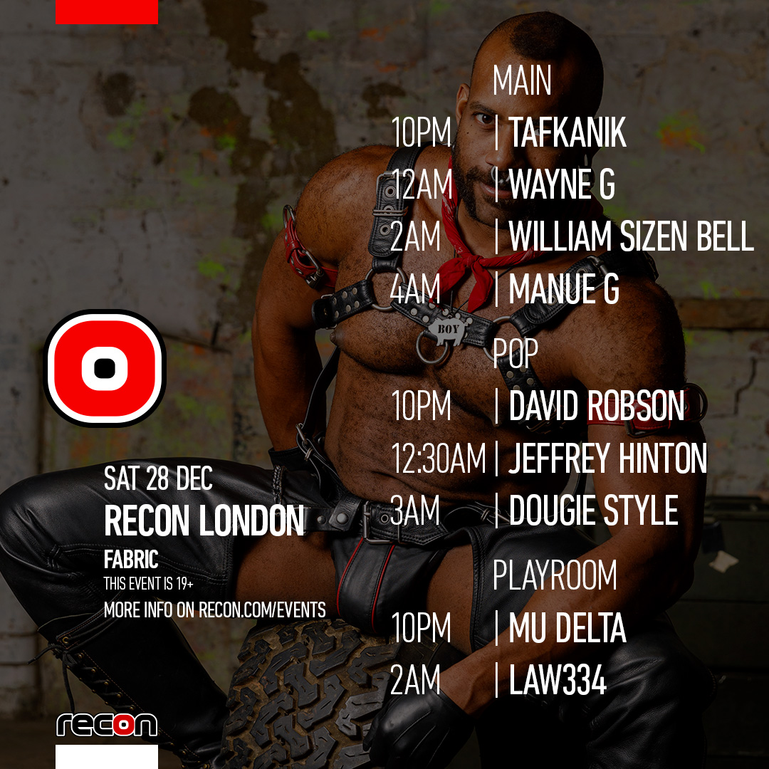 RECON LONDON SAT 28 DEC SET TIMES: the infamous end-of-year party at <a href="/fabriclondon/">fabric</a>, with Live DJs back-to-back across all rooms. The VIP Mezzanine &amp; Main Dancefloor, Pop Room, and Cruising areas in the basement will keep you throbbing all night. DETAILS >> bit.ly/ReconLondon28D…
