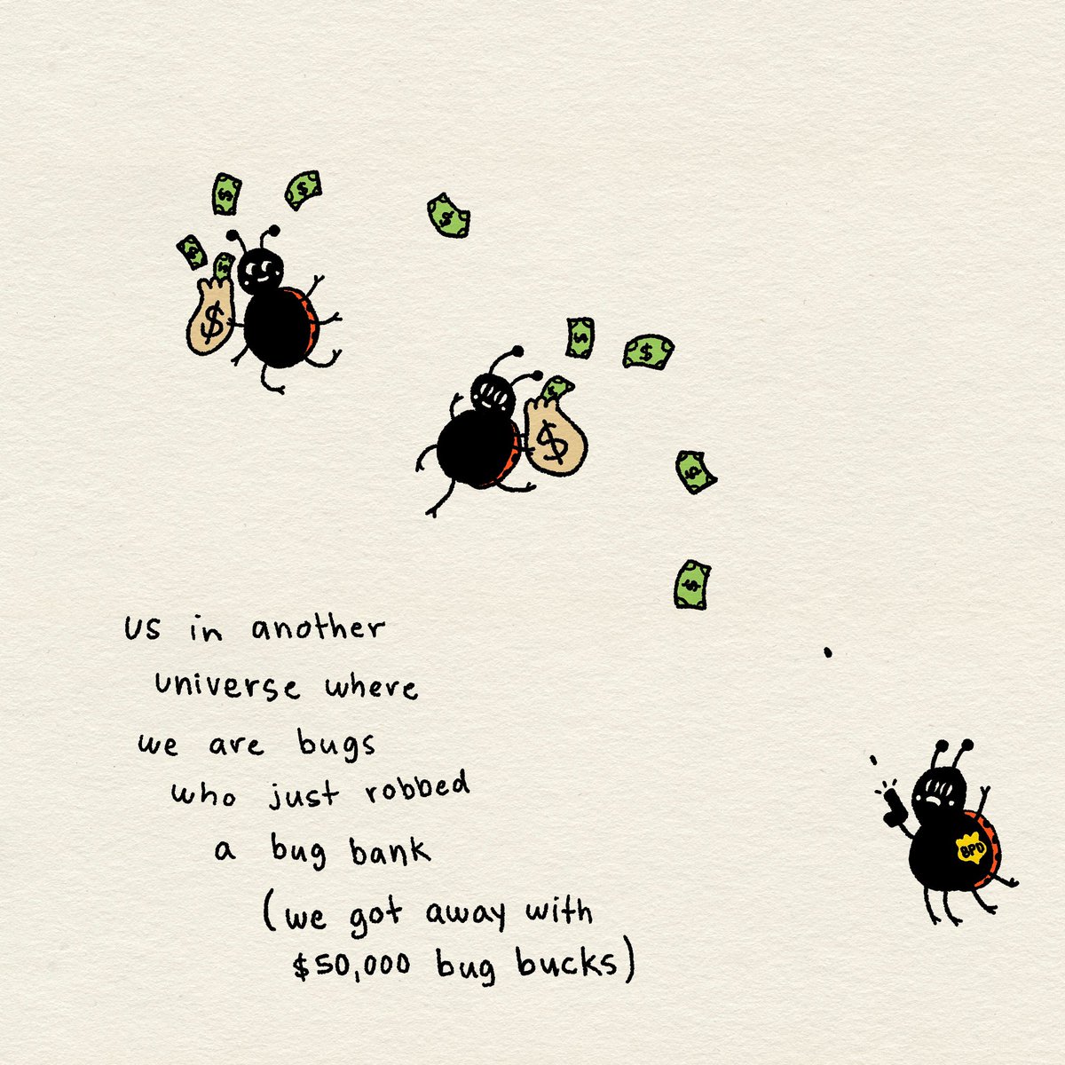 be bug, do crime✨🐞💵
