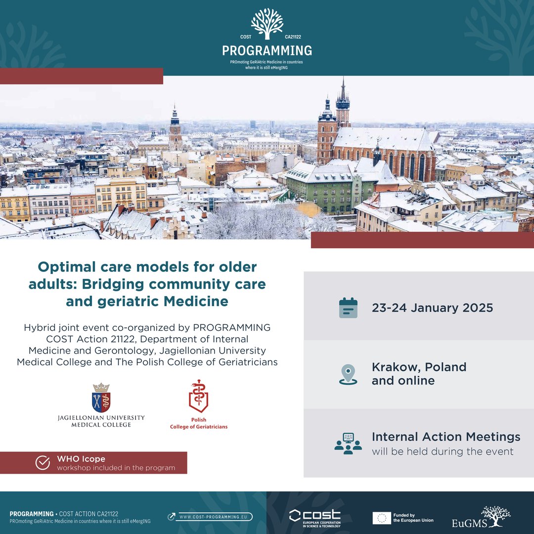 📣 Join Us in Krakow for the Semi-Annual PROGRAMMING Conference, titled “Optimal Care Models for Older Adults: Bridging Community Care and Geriatric Medicine“! ➡️bit.ly/4g5fLR4

#EuGMS #PROGRAMMING #GeriatricMedicine #Krakow2025 #ICOPE <a href="/COSTprogramme/">COST</a> <a href="/JagiellonskiUni/">Uniwersytet Jagielloński</a>
