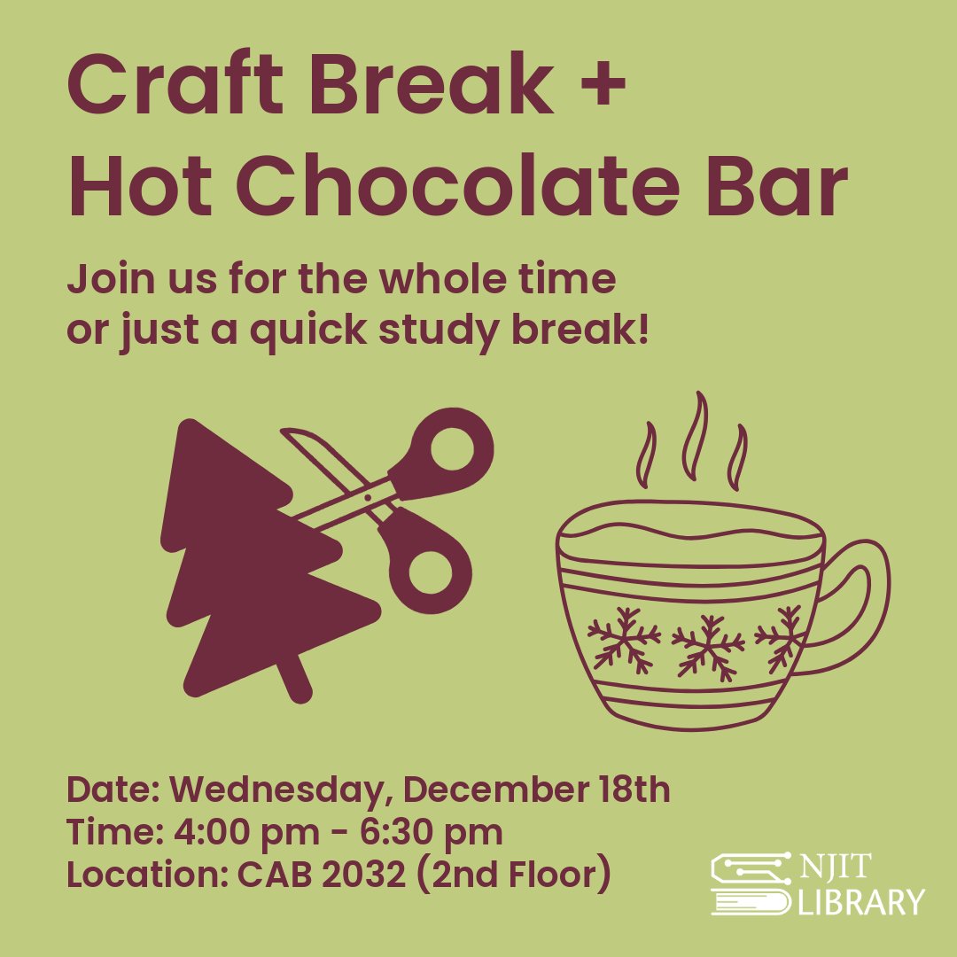 NJITLibrary's tweet image. Join us tomorrow for a study break! We&apos;ll have various crafts you can do to de-stress as well as a hot chocolate bar! Come for the whole time or just drop by for a quick study break. 

#njitlibrary #craftbreak #hotchocolate