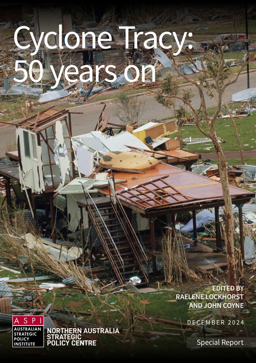 ASPI_org's tweet image. 🚨 NEW REPORT 🚨

Our latest special report ‘Cyclone Tracy: 50 years on’ explores Cyclone Tracy’s lasting impact on Australia’s disaster management and how the event prompted major shifts in urban planning, building codes, and national security frameworks.

🔖 Read it now ↪️…