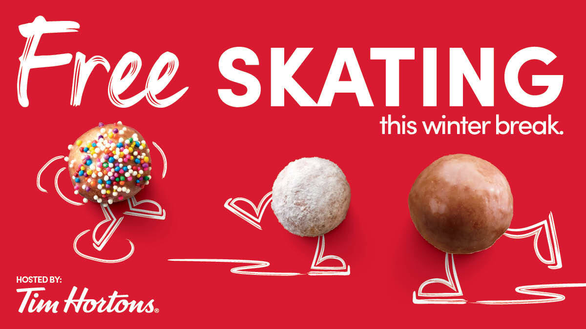 Thanks to Tim Hortons, Burlington residents can enjoy another holiday season of free skating, from Dec. 21 to Jan. 5, 2025. Registration is not required. Skating is first come, first served until capacity is reached.
For dates and locations, visit burlington.ca/timsfreeskate.