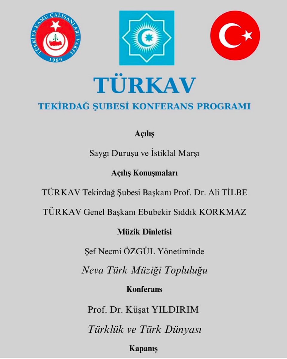 Türkiye Kamu Çalışanları Vakfı (TÜRKAV) Tekirdağ İl Başkanı Prof. Dr. Ali Tilbe tarafından düzenlenen “Türklük ve Türk Dünyası” konulu konferans, TÜRKAV Genel Başkanı Sayın Ebubekir Sıddık Korkmaz’ın katılımlarıyla ve İstanbul Üniversitesi Tarih Bölümü Öğretim Üyesi Prof. Dr.