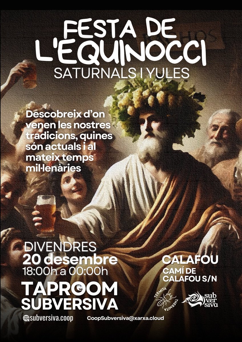 subversivacoop's tweet photo. Taproom Subversiva
FESTA DE L'EQUINOCCI
Saturnals i Yules

Descobreix d’on venen les nostres tradicions, quines són actuals i al mateix temps mil·lenàries 

I com sempre bones 🍻, empanada i pizzes casolanes 🍕i més coses

📆 Div. 20D
🕐 18h a 00h
🏡 Calafou, a l'espai Termita https://t.co/aLSrr5v6Mf