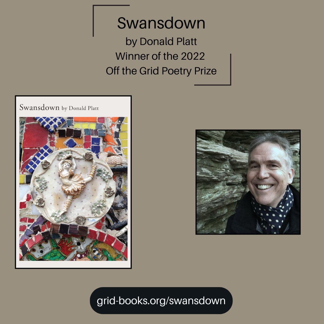 Grid Books (@grid_books) on Twitter photo "Penelope's Loom" by Donald Platt, from his 2022 Off the Grid Prize-Winning collection of poems, ππ€πππ πππ€π.
grid-books.org/swansdown
Platt's ππ€πππ πππ€π was named to the shortlist for the 2024 Indiana Author Awards in Poetry.
indianaauthorsawards.org/authors/donaldβ¦ "Penelope's Loom" by Donald Platt, from his 2022 Off the Grid Prize-Winning collection of poems, ππ€πππ πππ€π.
grid-books.org/swansdown
Platt's ππ€πππ πππ€π was named to the shortlist for the 2024 Indiana Author Awards in Poetry.
indianaauthorsawards.org/authors/donaldβ¦